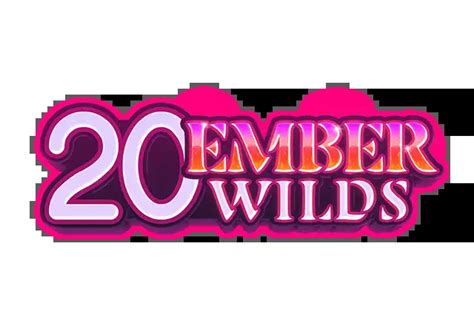 20 Ember Wilds brabet